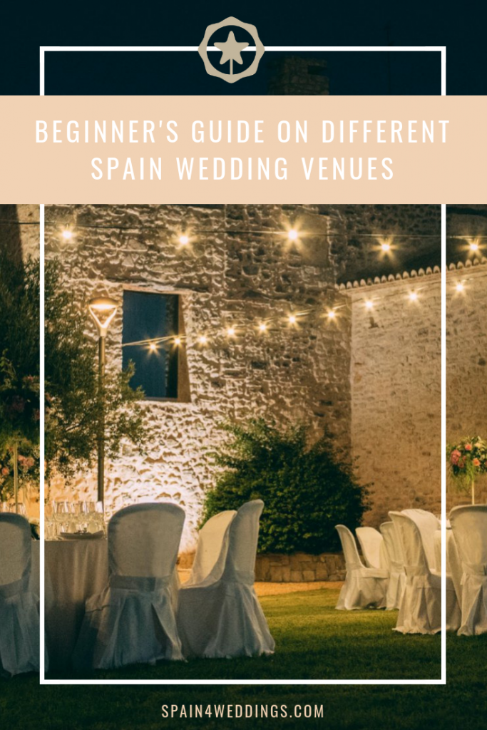 Beginners guide on different Spain wedding venues