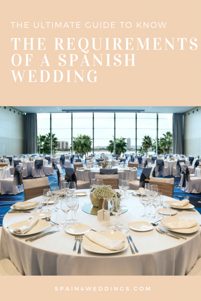 The ultimate guide to know the requirements of a spanish wedding