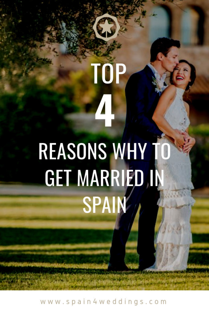 Top 4 Reasons why to get married in Spain