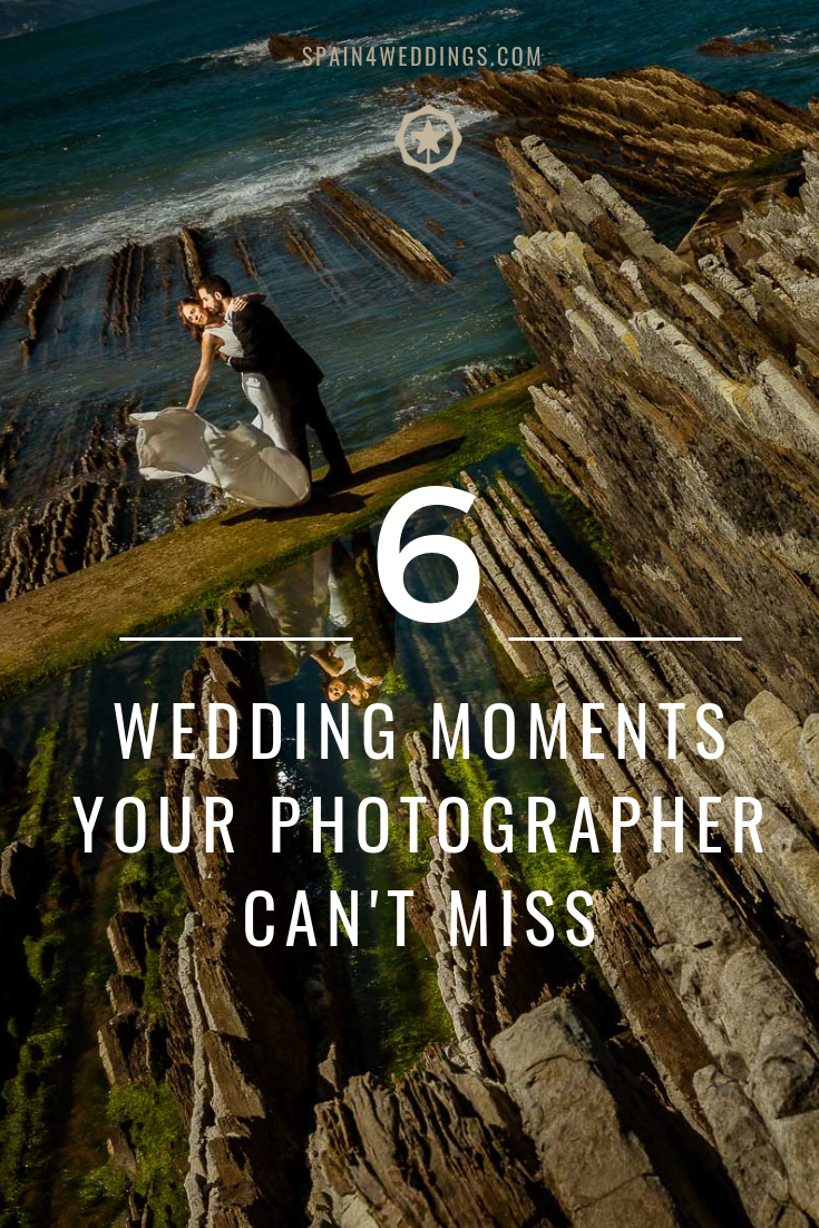 6 Wedding Moments Your Photographer Cant Miss, Spain4Weddings