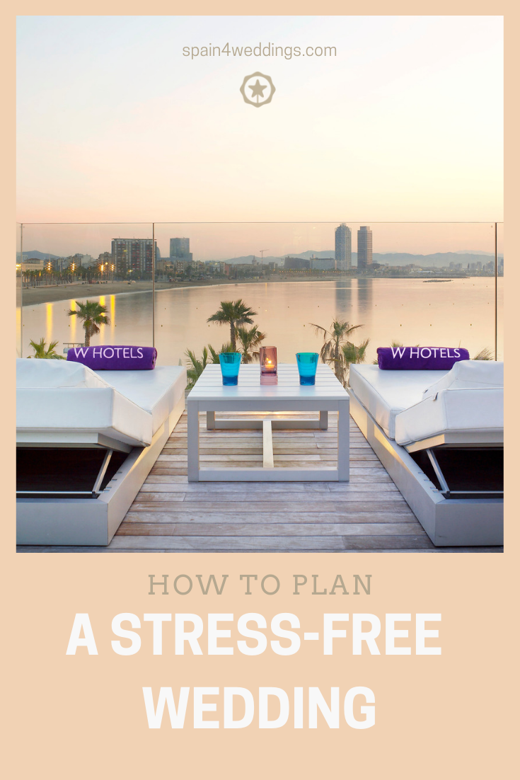 How To Plan A Stress Free Wedding, Spain4Weddings