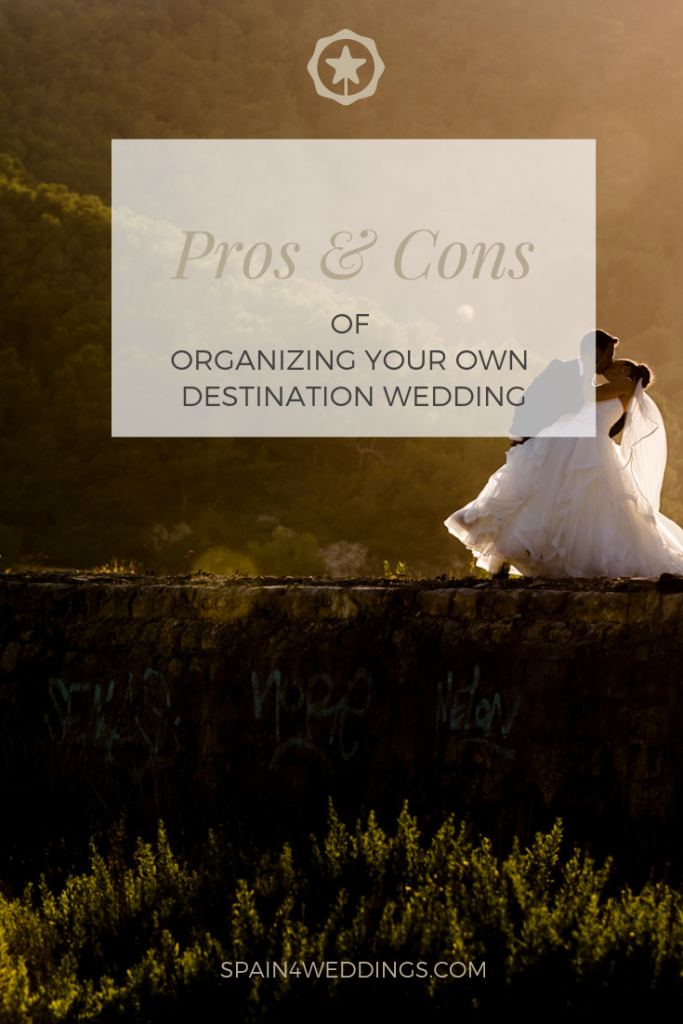 Pros & Cons of organizing your own destination wedding