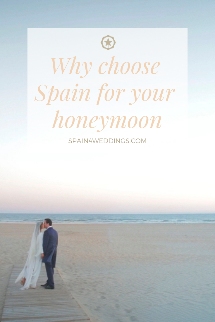 Why Choose Spain For Your Honeymoon, Spain4Weddings