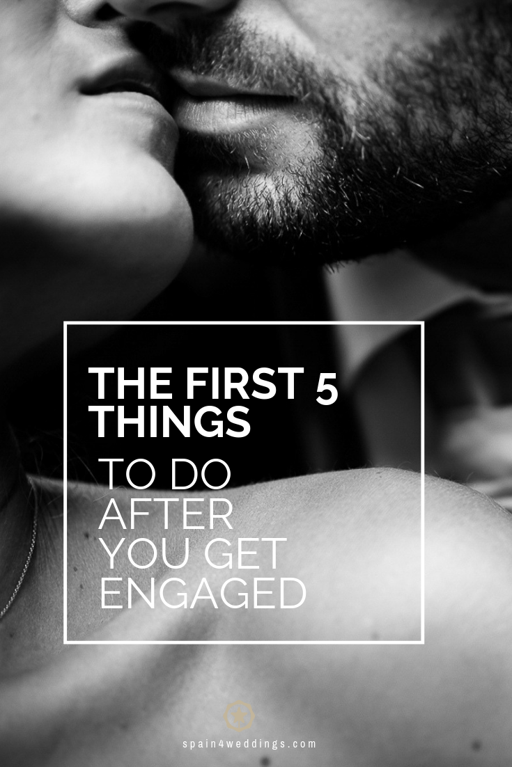 The first 5 things to do after you get engaged