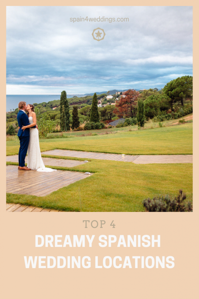 Top 4 Dreamy Spanish Wedding Locations