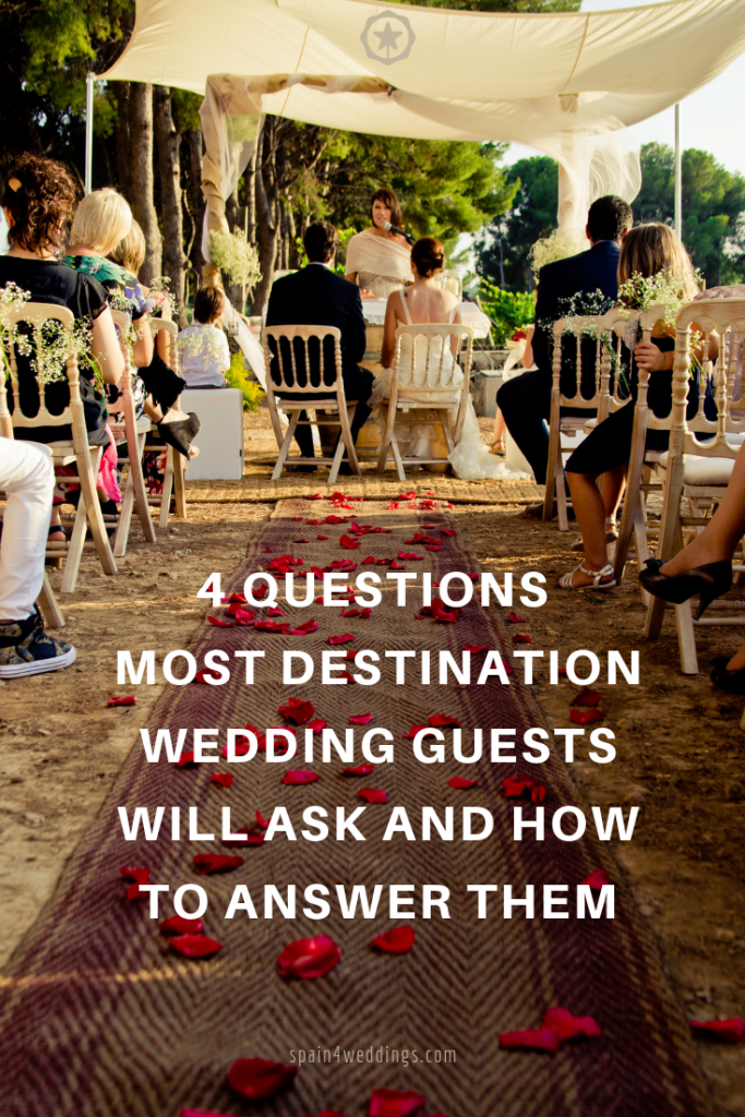 4 Questions most destination wedding guests will ask and how to answer them