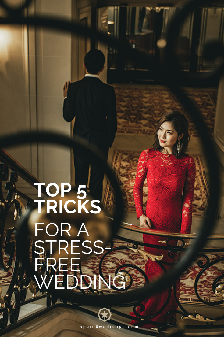 Top 5 Tricks For A Stress Free Wedding, Spain4Weddings
