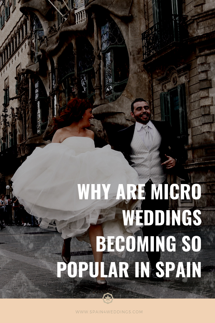 Why Are Micro Weddings Becoming So Popular In Spain, Spain4Weddings