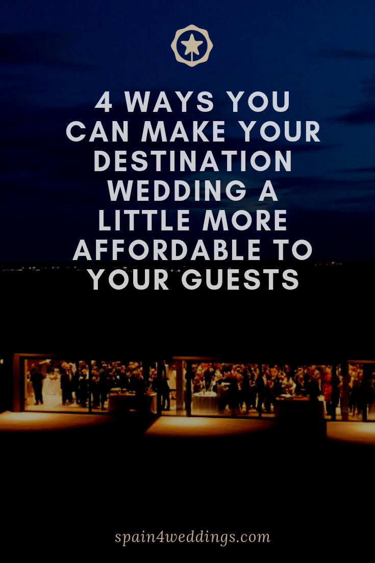 4 Ways you can make your destination wedding a little more affordable to your guests