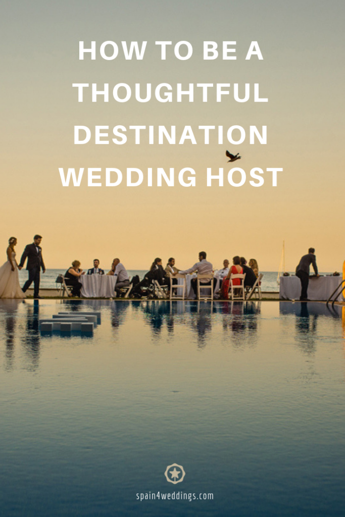 How to be a thoughtful destination wedding host