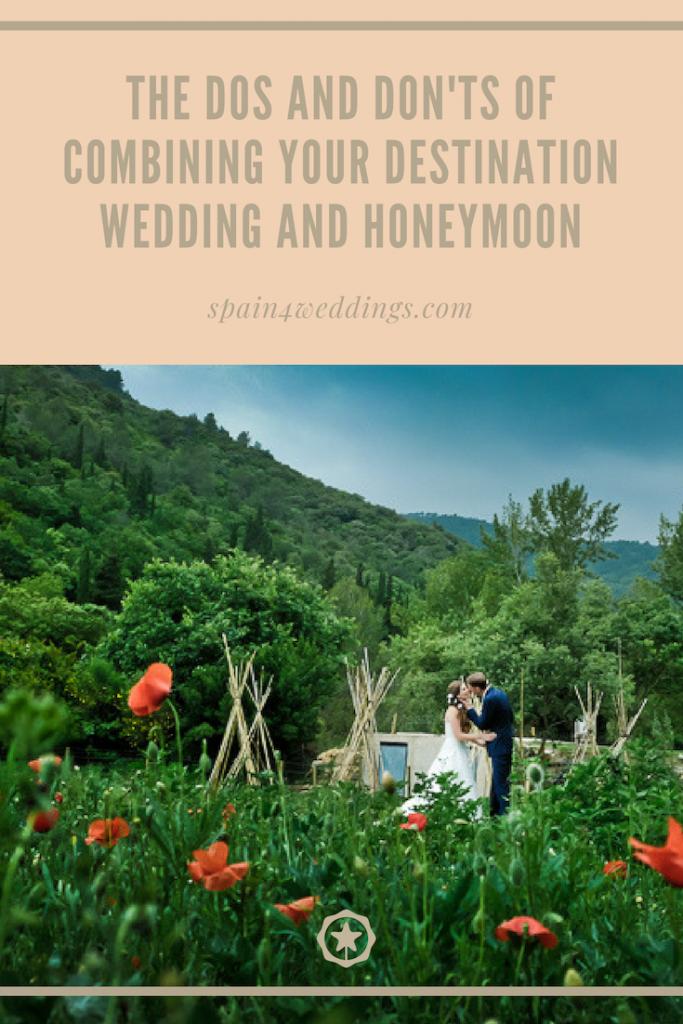 The Dos And Donts Of Combining Your Destination Wedding And Honeymoon, Spain4Weddings